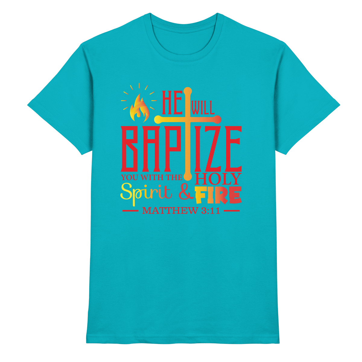 Getauft mit Geist und Feuer – Matthäus 3,11 | Christliches Design - Premium Shirt - Unisex-Shirts - Swimming Pool - GfoitMa