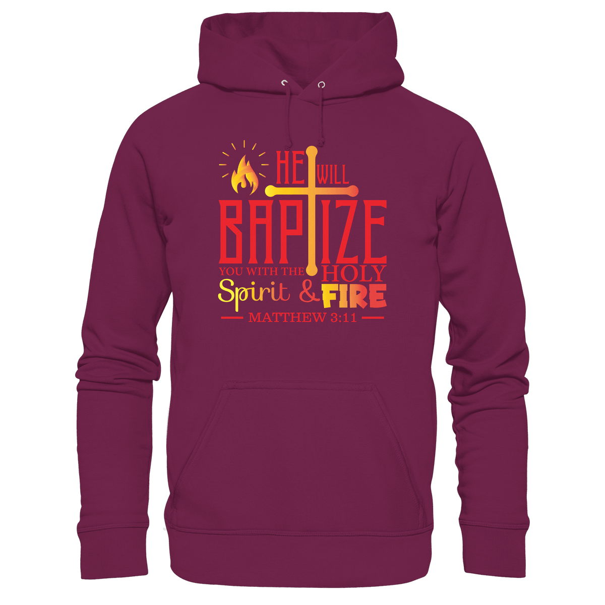 Getauft mit Geist und Feuer – Matthäus 3,11 | Christliches Design - Premium Unisex Hoodie - Hoodies - Burgund - GfoitMa