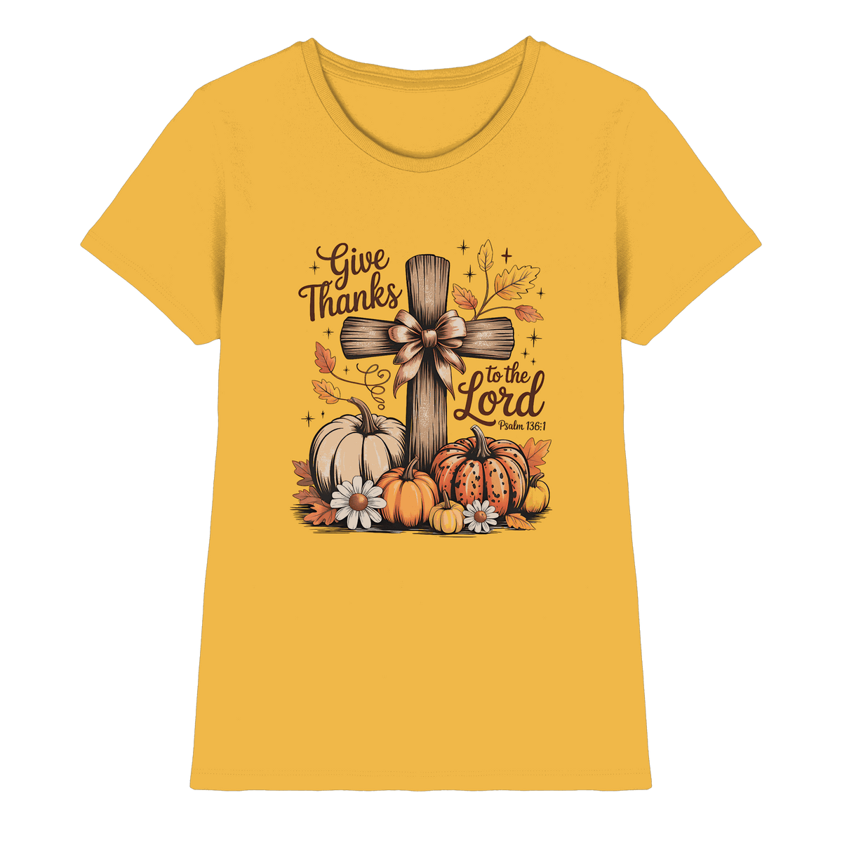 Give Thanks to the Lord – Psalm 136:1 | Christliche Kleidung & Geschenke im Retro-Design - Ladies Premium Shirt - Lady-Shirts - Gold - GfoitMa
