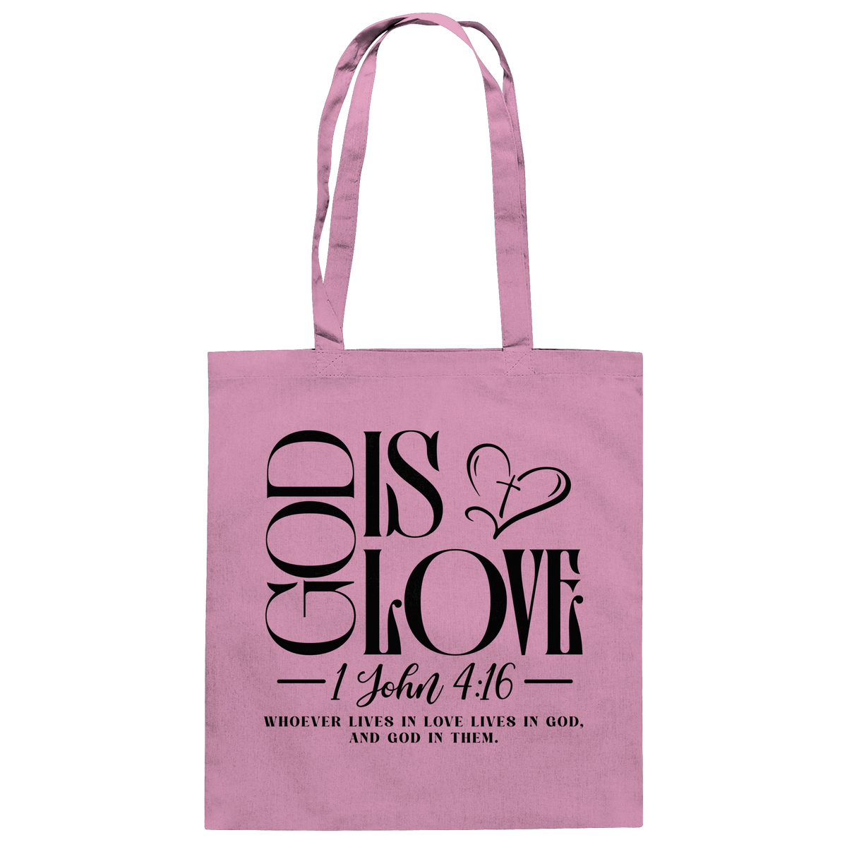 God Is Love – 1. John 4:16 | Ein Statement des Glaubens - Baumwolltasche - Taschen - Classic Pink - GfoitMa
