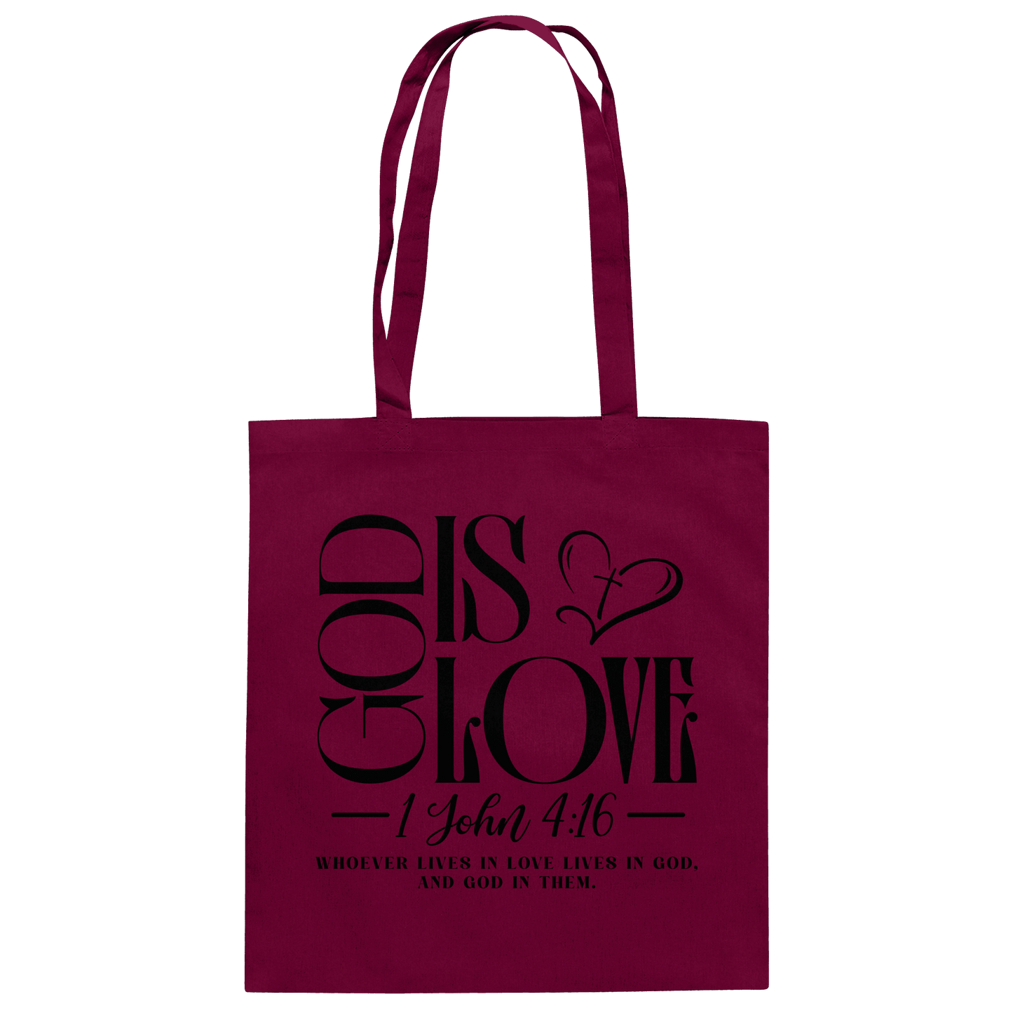 God Is Love – 1. John 4:16 | Ein Statement des Glaubens - Baumwolltasche - Taschen - Burgundy - GfoitMa