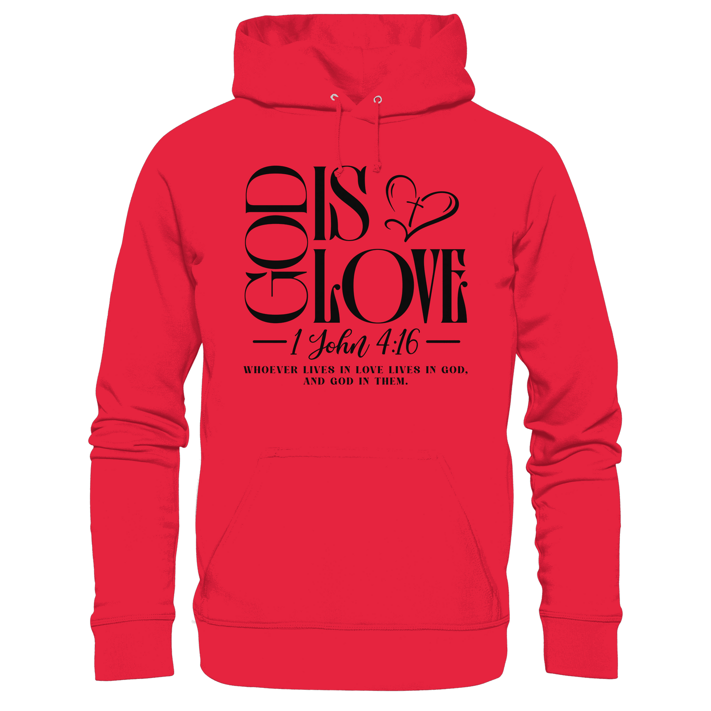 God Is Love – 1. John 4:16 | Ein Statement des Glaubens - Premium Unisex Hoodie - Hoodies - Rot - GfoitMa
