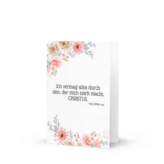 Ich vermag alles durch den, der mich stark macht, Christus - Grußkarte