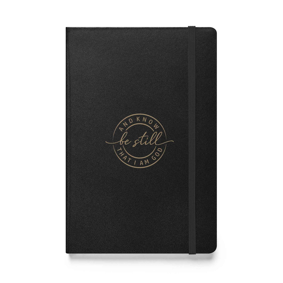 Sei still – und erkenne, dass ich Gott bin - Hardcover Notizbuch