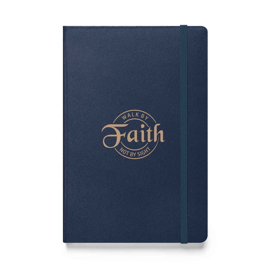Im Glauben gehen, nicht im Sehen - Hardcover Notizbuch