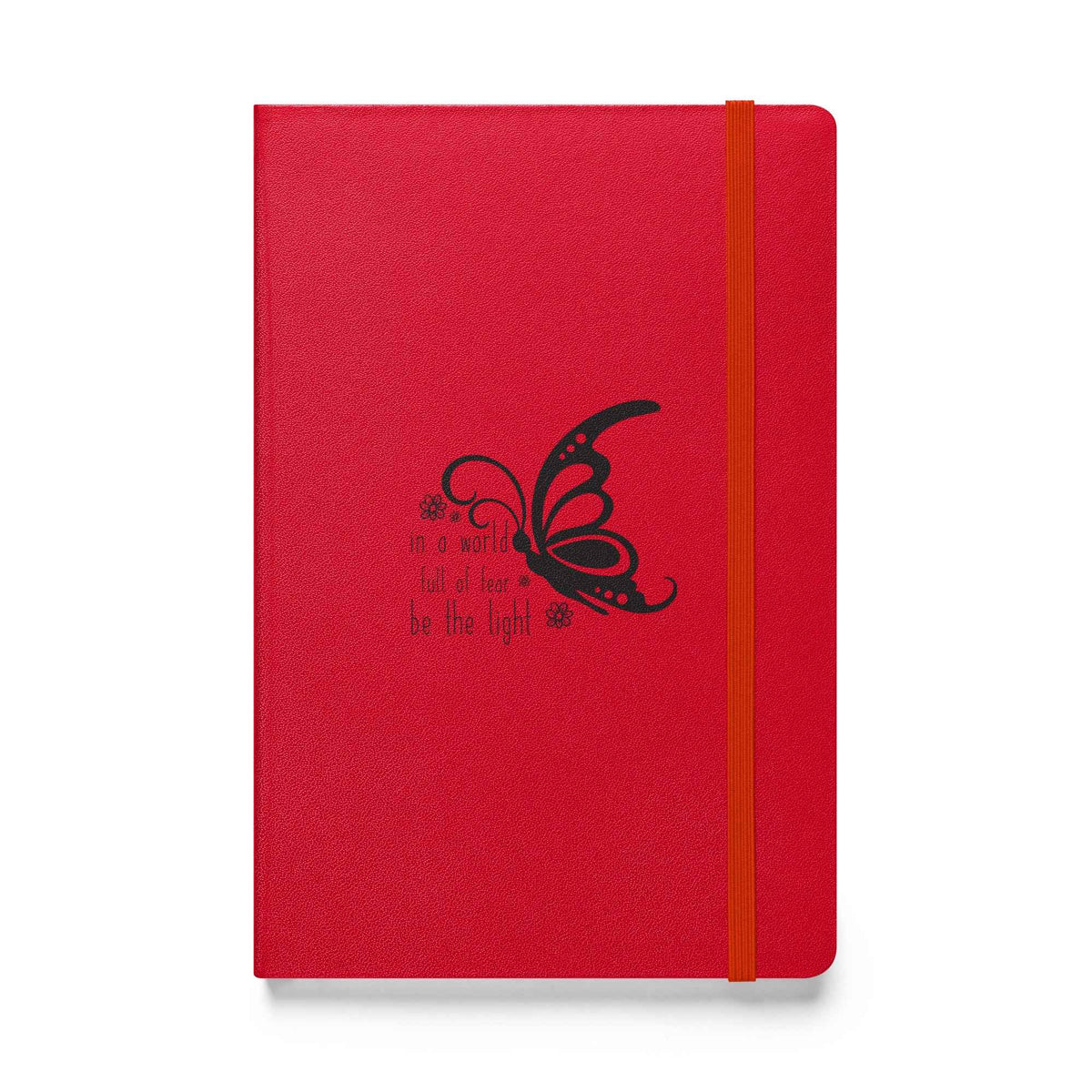 In einer Welt voller Angst sei das Licht - Hardcover Notizbuch