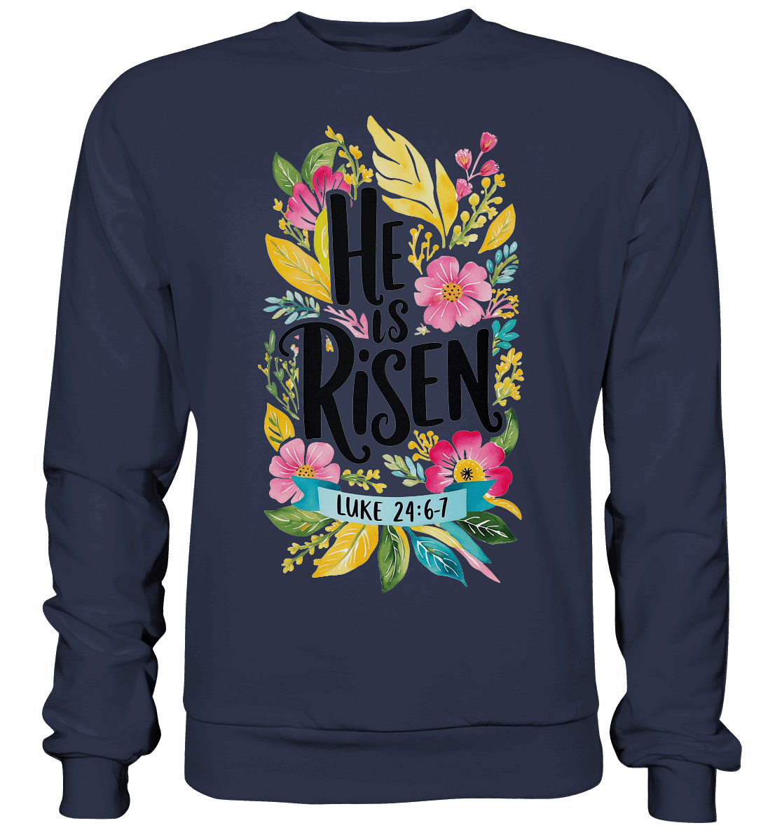 He Is Risen – Die Schönheit der Auferstehung (Vorne) | Christliche Kleidung - Premium Sweatshirt - Sweatshirts - Deep Navy - GfoitMa
