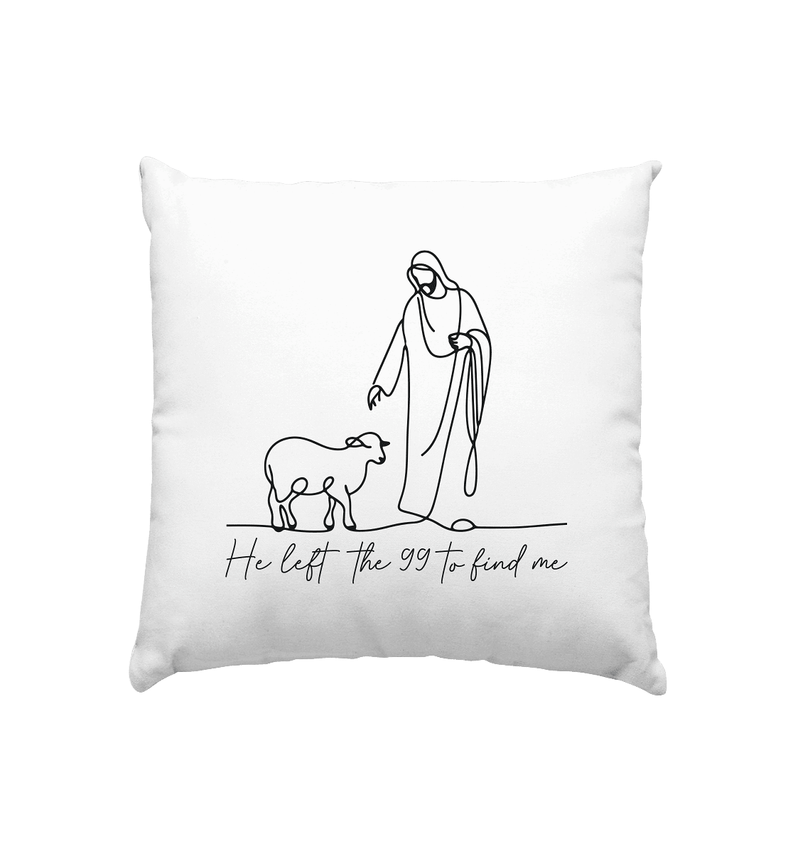 He Left the 99 to Find Me – Kraftvolle Botschaft in minimalistischem Design | Christliche Kleidung - Kissen 40x40cm - Home & Living - Weiss satiniert - GfoitMa