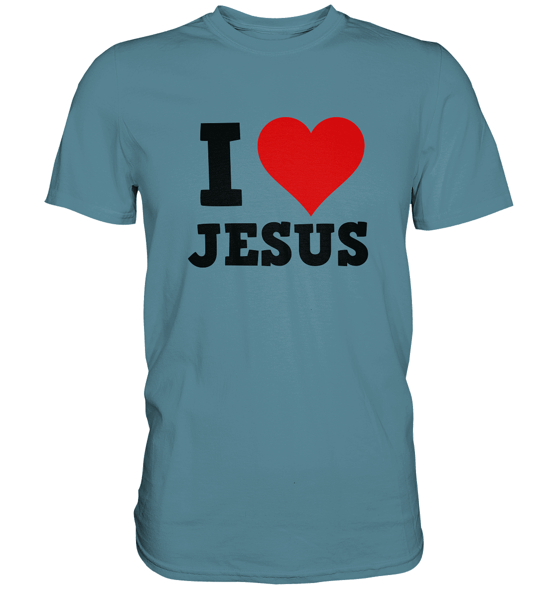 I Love Jesus - Premium Shirt - Unisex-Shirts - Stone Blue - GfoitMa