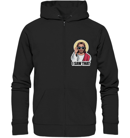 I Saw That – Jesus mit Sonnenbrille | Christliche Produkte - Zipper - Jacken/ Zipper - Black Pure - GfoitMa