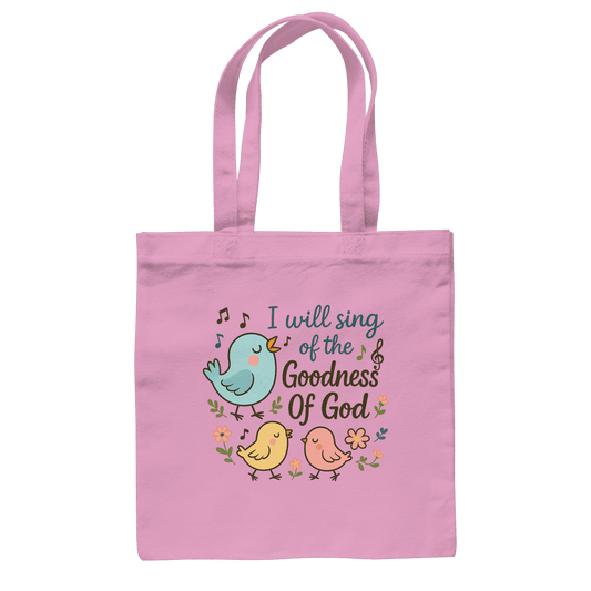I will sing of the goodness of God | Christliche Produkte - Baumwolltasche - Taschen - Classic Pink - GfoitMa