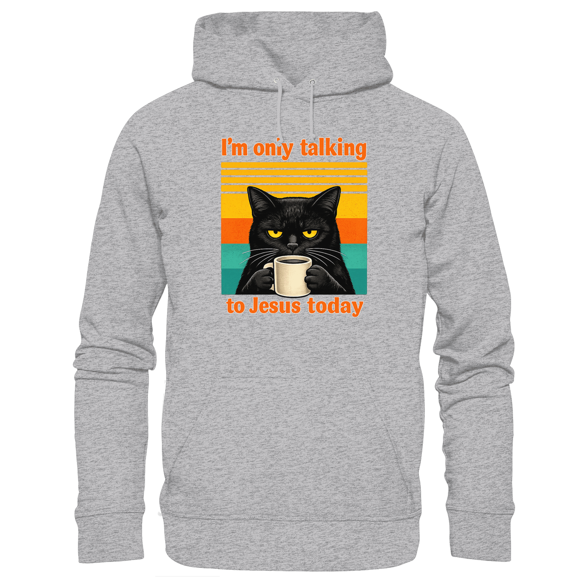 I’m Only Talking to Jesus Today – Grumpy Cat Coffee | Christliches Fun Design - Premium Unisex Hoodie - Hoodies - Heather Grey (meliert) - GfoitMa