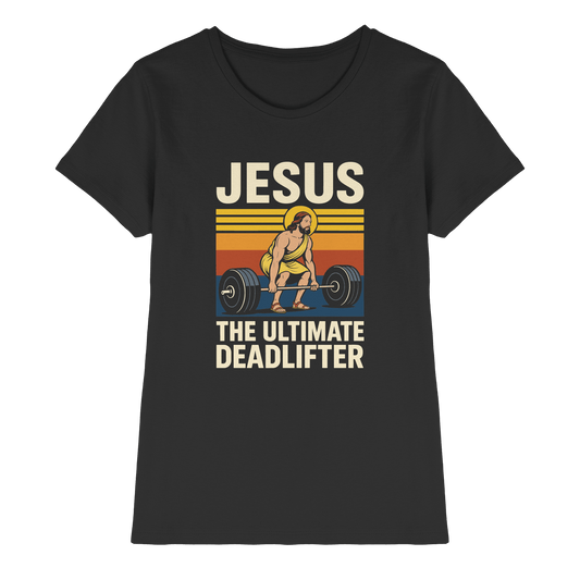 Jesus Deadlifter – Jesus the Ultimate Deadlifter | Christliches Fitness Design - Ladies Premium Shirt - Lady-Shirts - Black - GfoitMa