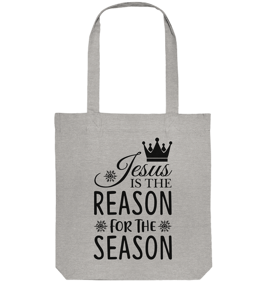 Jesus – Der Grund für die Weihnachtszeit | Christliche Geschenke - Organic Tote-Bag - Taschen - Heather Grey - GfoitMa
