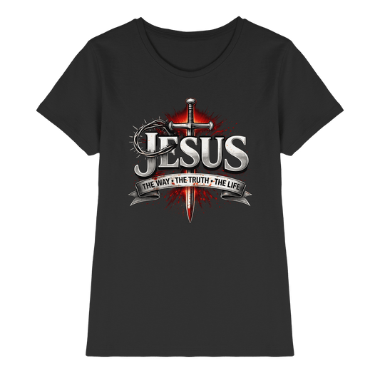 „Jesus: Der Weg, die Wahrheit, das Leben“ mit Schwert und Dornenkrone - Ladies Premium Shirt - Lady-Shirts - Black - GfoitMa