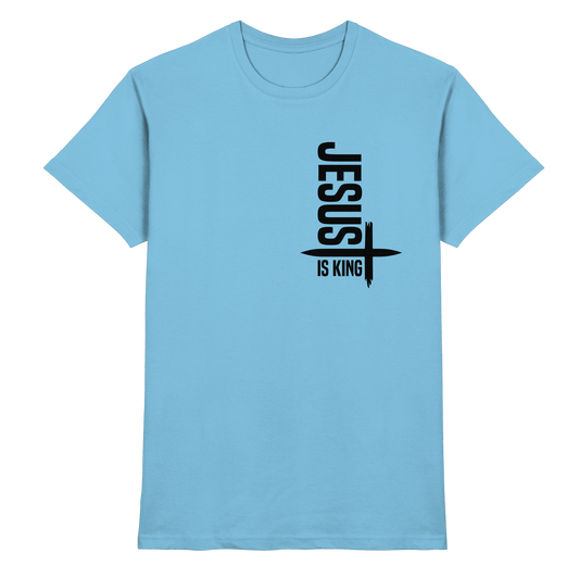 Jesus is King | Ein Statement des Glaubens - Premium Shirt - Unisex-Shirts - Sky Blue - GfoitMa