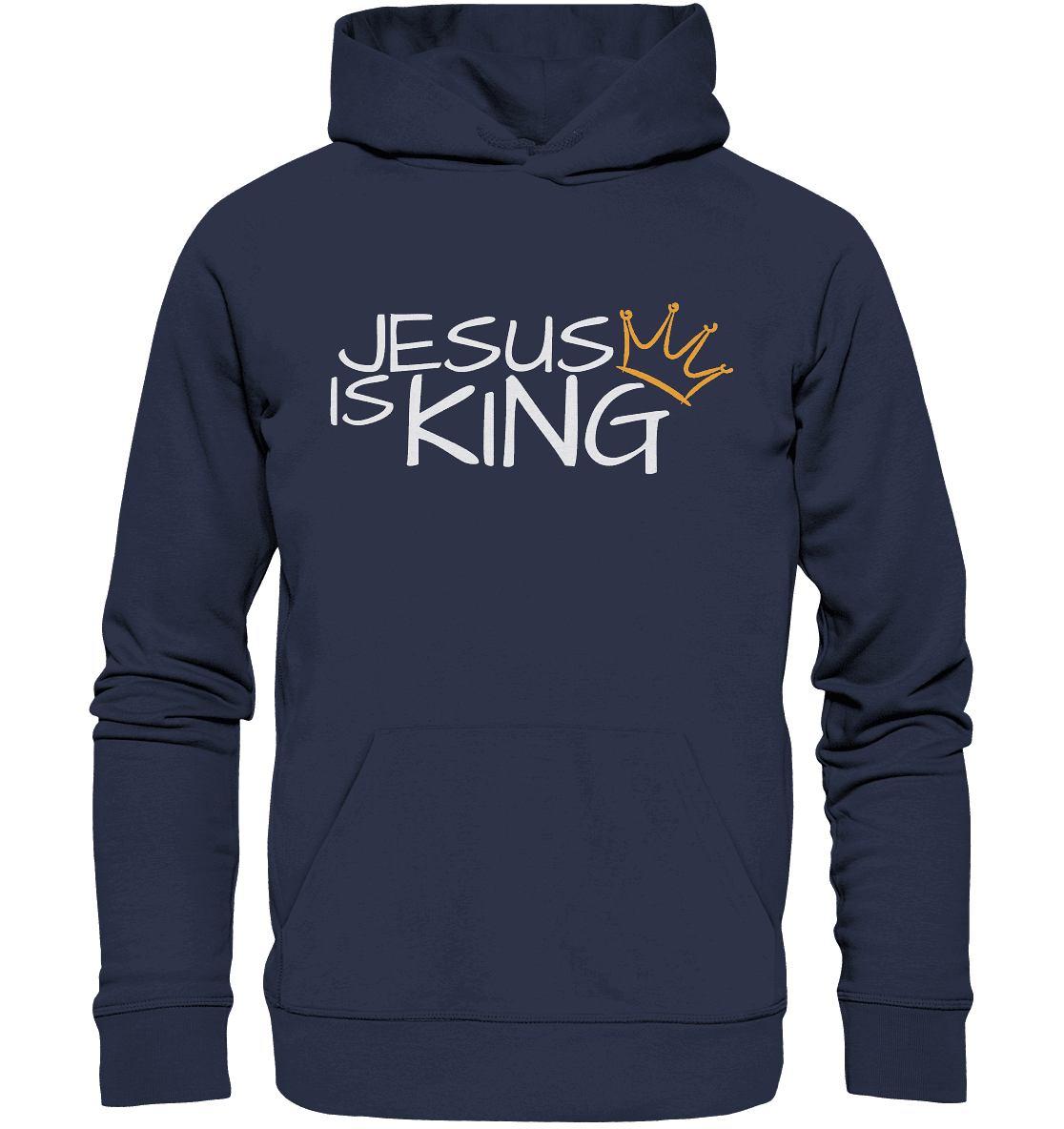 Jesus is King – Eine kraftvolle Botschaft des Glaubens | Christliche Kleidung - Premium Unisex Hoodie - Hoodies - Deep Navy - GfoitMa