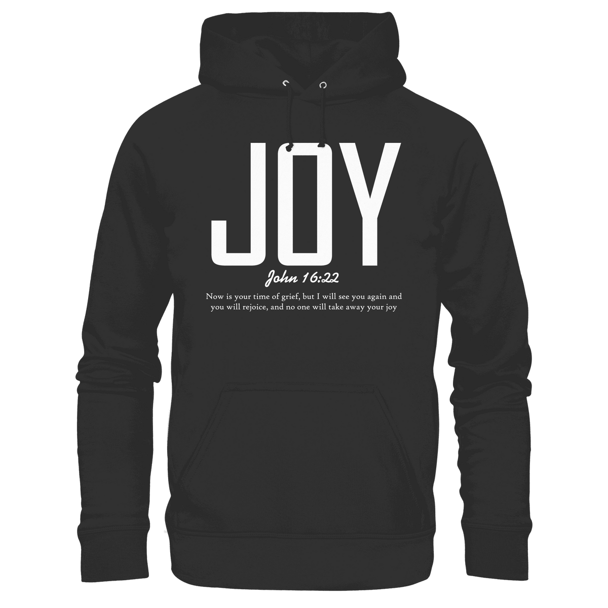 JOY – John 16:22 | Christliches Design mit Bibelvers - Premium Unisex Hoodie - Hoodies - Black - GfoitMa