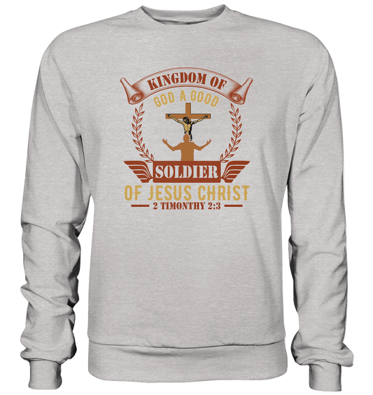 Kingdom of God – A Good Soldier of Jesus Christ | Christliches Design in Braun - Premium Sweatshirt - Sweatshirts - Heather Grey (meliert) - GfoitMa