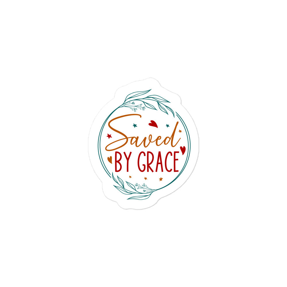 Saved by Grace – Dein Glaube, Dein Statement - Blasenfreie Aufkleber - GfoitMa - 3″×3″