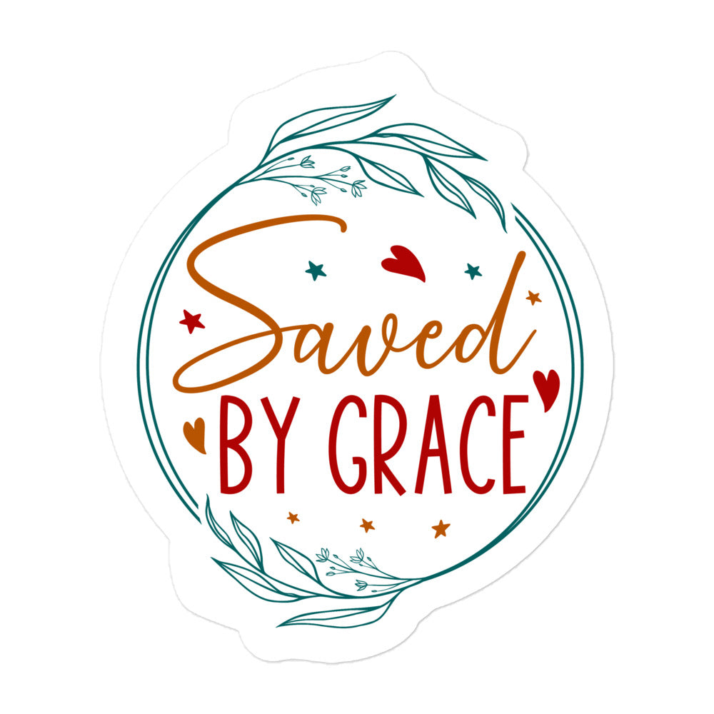 Saved by Grace – Dein Glaube, Dein Statement - Blasenfreie Aufkleber - GfoitMa - 5.5″×5.5″