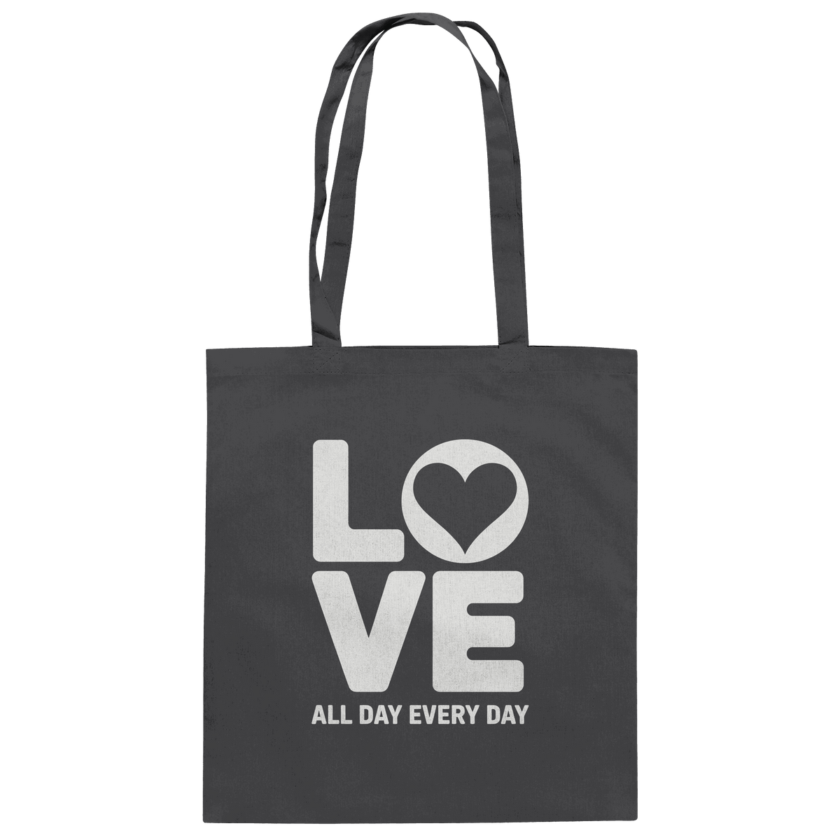 Love All Day Every Day | Love Design - Baumwolltasche - Taschen - Graphite Grey - GfoitMa