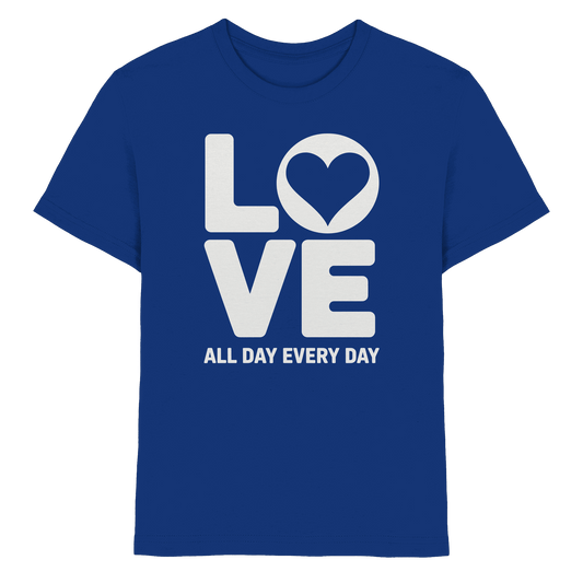 Love All Day Every Day | Love Design - Kids Premium Shirt - Kids & Babys - Royal Blue - GfoitMa