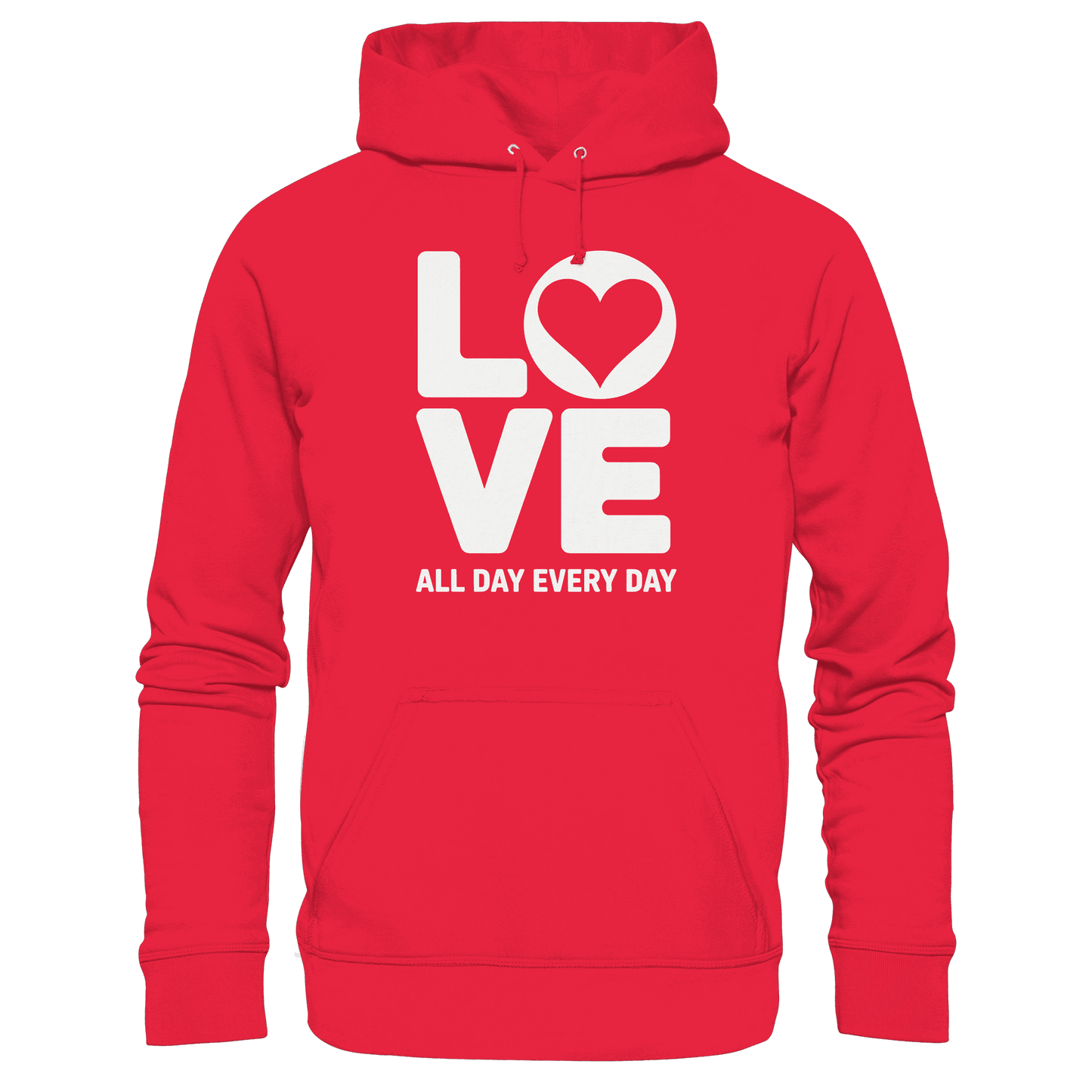 Love All Day Every Day | Love Design - Premium Unisex Hoodie - Hoodies - Rot - GfoitMa
