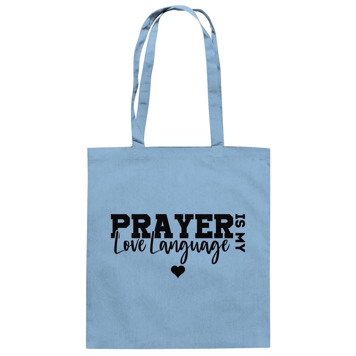 Prayer Is My Love Language – Christliche Kleidung mit Statement - Baumwolltasche - Taschen - Sky Blue - GfoitMa
