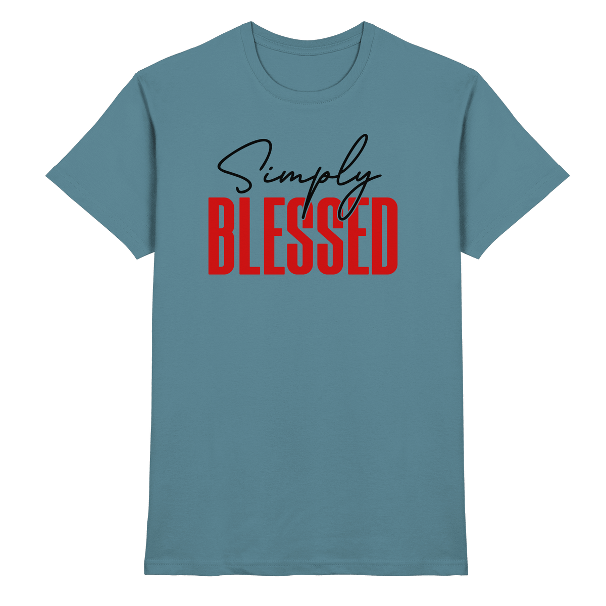 Simply Blessed | Christliches Design mit klarer Botschaft - Premium Shirt - Unisex-Shirts - Stone Blue - GfoitMa