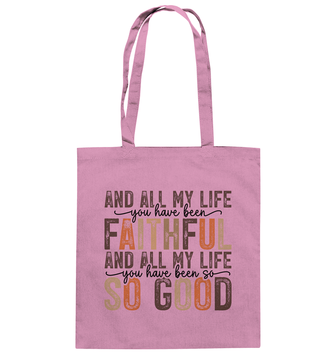 All My Life – Treue und Güte - Baumwolltasche - Taschen - Classic Pink - GfoitMa