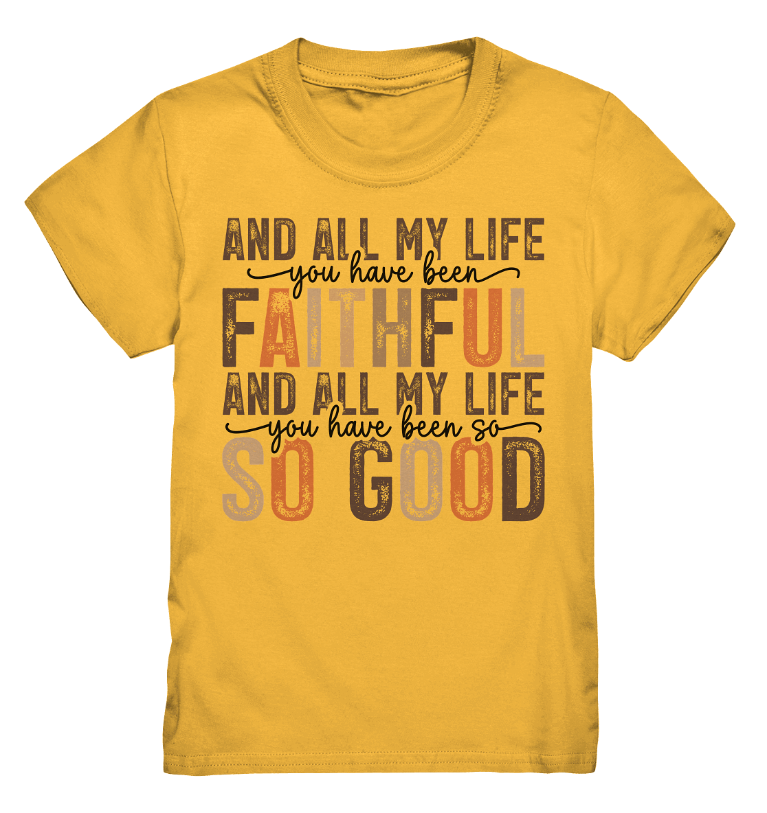 All My Life – Treue und Güte - Kids Premium Shirt - Kids & Babys - Gold - GfoitMa