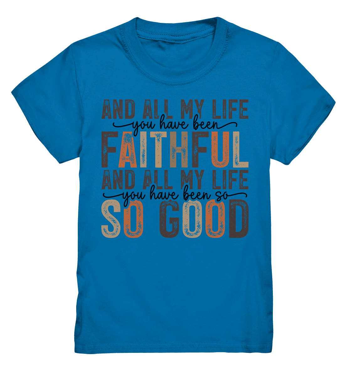 All My Life – Treue und Güte - Kids Premium Shirt - Kids & Babys - Royal Blue - GfoitMa