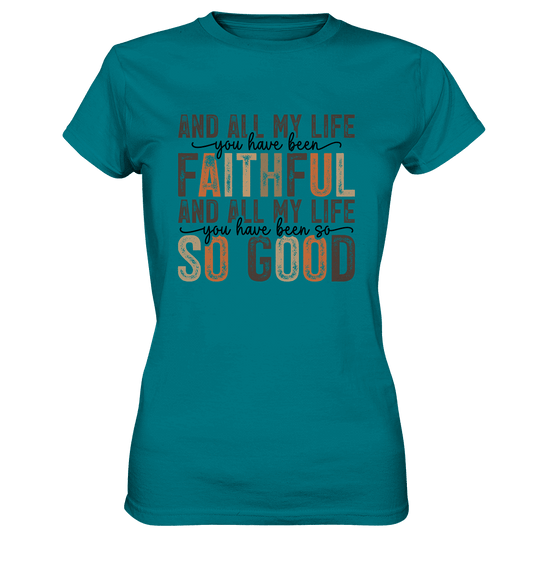 All My Life – Treue und Güte - Ladies Premium Shirt - Lady-Shirts - Diva Blue - GfoitMa
