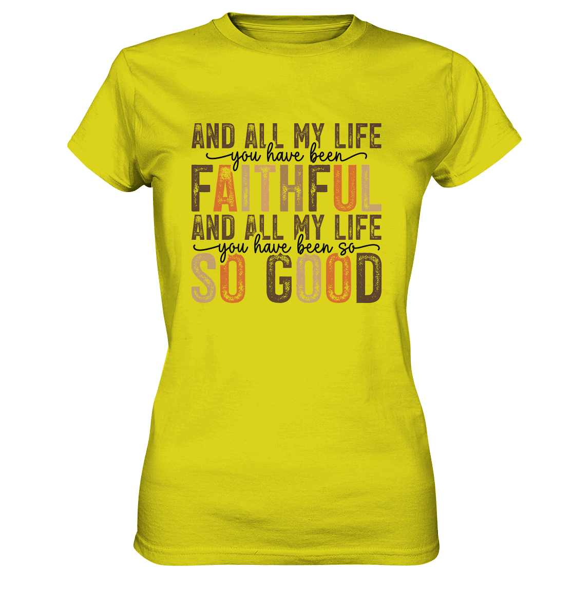 All My Life – Treue und Güte - Ladies Premium Shirt - Lady-Shirts - Pixel Lime - GfoitMa