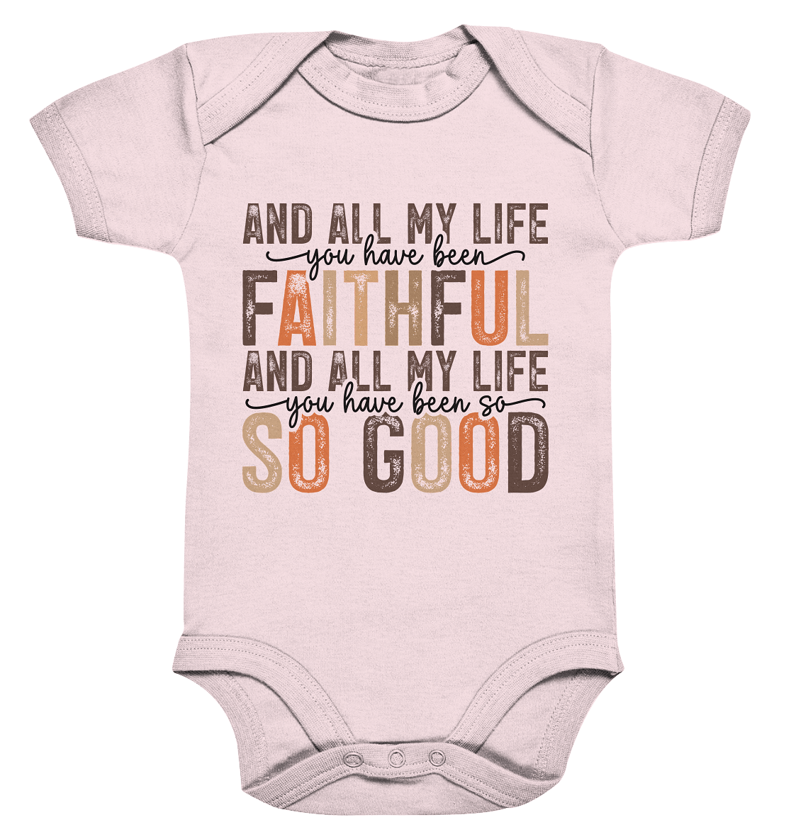 All My Life – Treue und Güte - Organic Baby Bodysuit - Kids & Babys - Powder Pink - GfoitMa