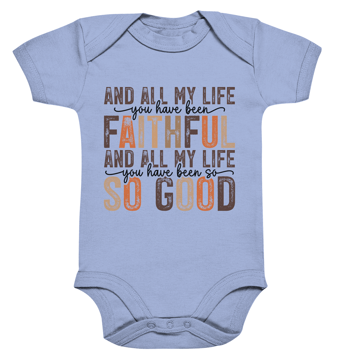 All My Life – Treue und Güte - Organic Baby Bodysuit - Kids & Babys - Dusty Blue - GfoitMa