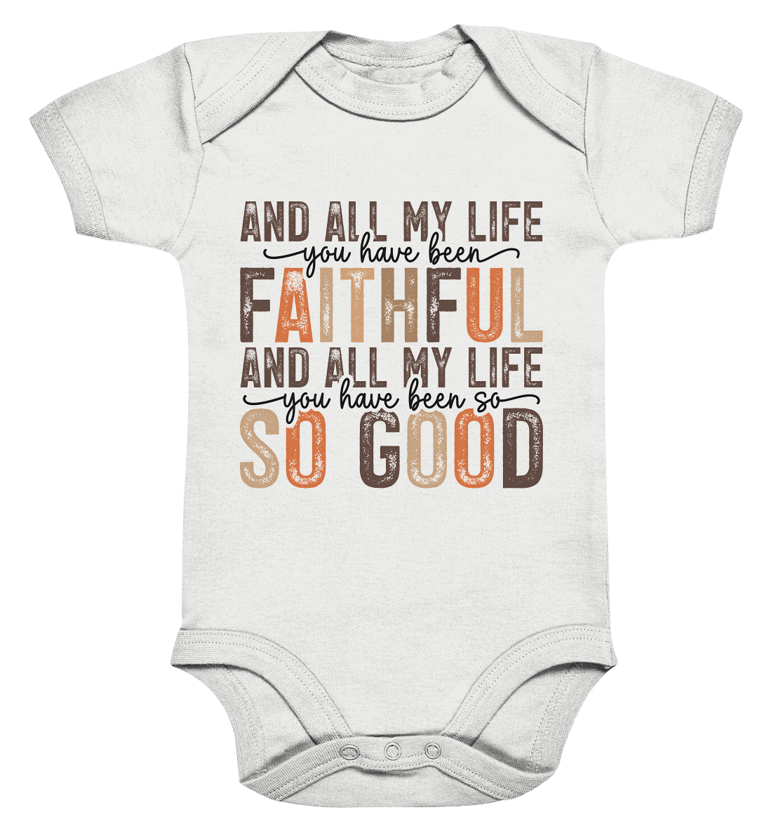 All My Life – Treue und Güte - Organic Baby Bodysuit - Kids & Babys - White - GfoitMa