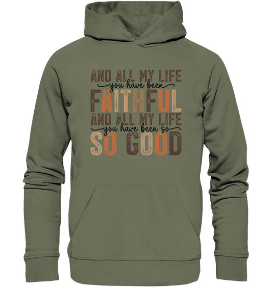 All My Life – Treue und Güte - Premium Unisex Hoodie - Hoodies - Classic Olive - GfoitMa