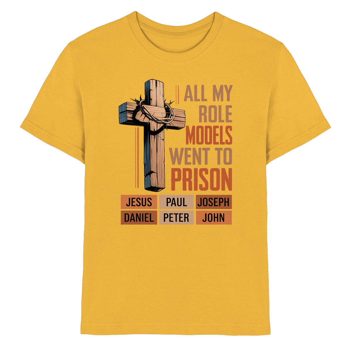 All My Role Models Went to Prison | Christliches Design - Kids Premium Shirt - Kids & Babys - Gold - GfoitMa