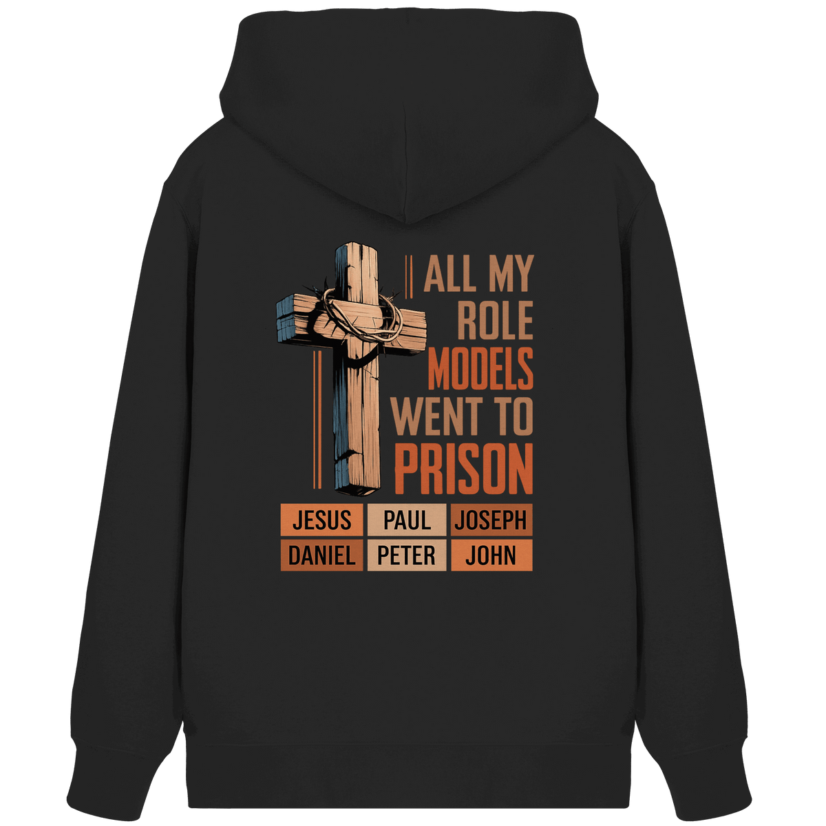 All My Role Models Went to Prison | Christliches Design - Organic Zipper - Jacken/ Zipper - Black - GfoitMa