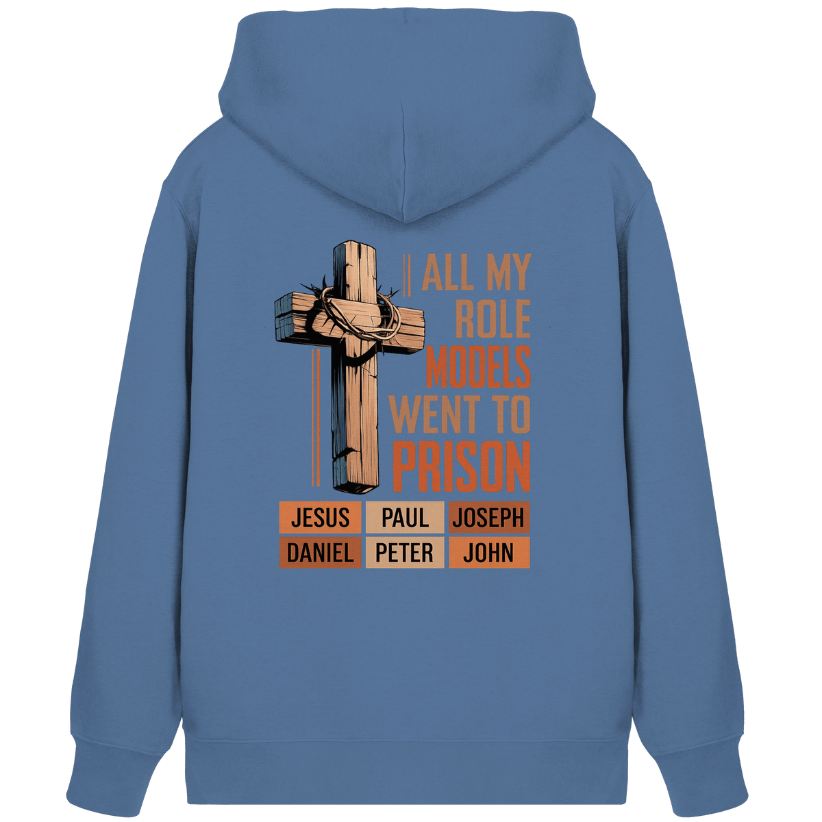 All My Role Models Went to Prison | Christliches Design - Organic Zipper - Jacken/ Zipper - Bright Blue - GfoitMa