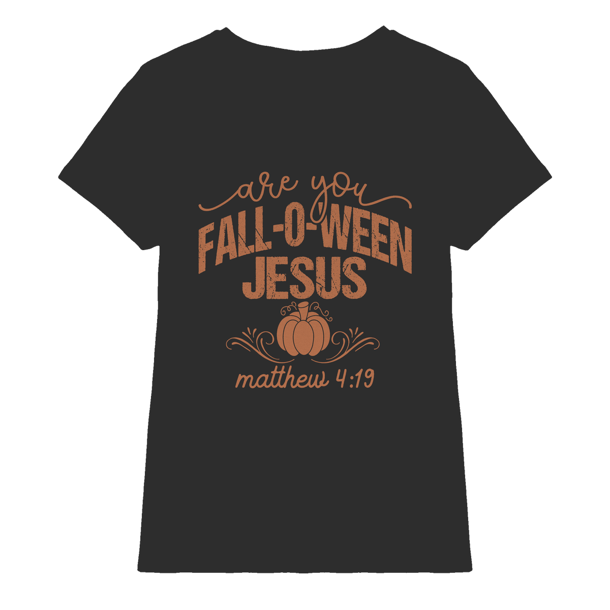 Are you FALL O WEEN Jesus? – Matthew 4:19 | Christliche Halloween Produkte - Ladies Premium Shirt - Lady-Shirts - Black - GfoitMa