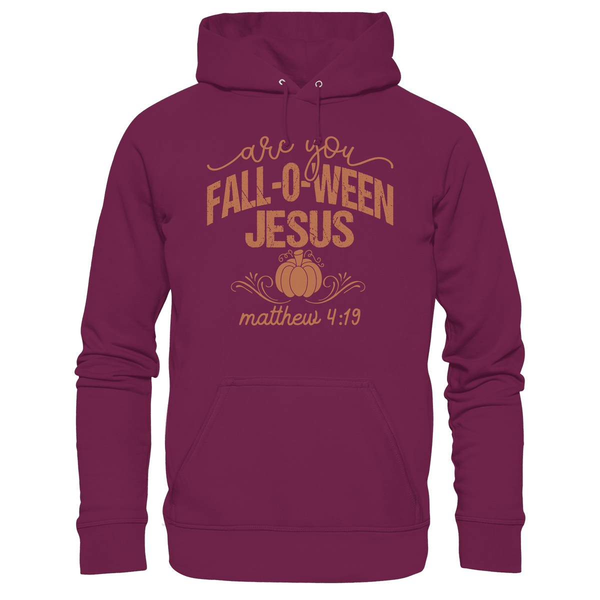 Are you FALL O WEEN Jesus? – Matthew 4:19 | Christliche Halloween Produkte - Premium Unisex Hoodie - Hoodies - Burgund - GfoitMa
