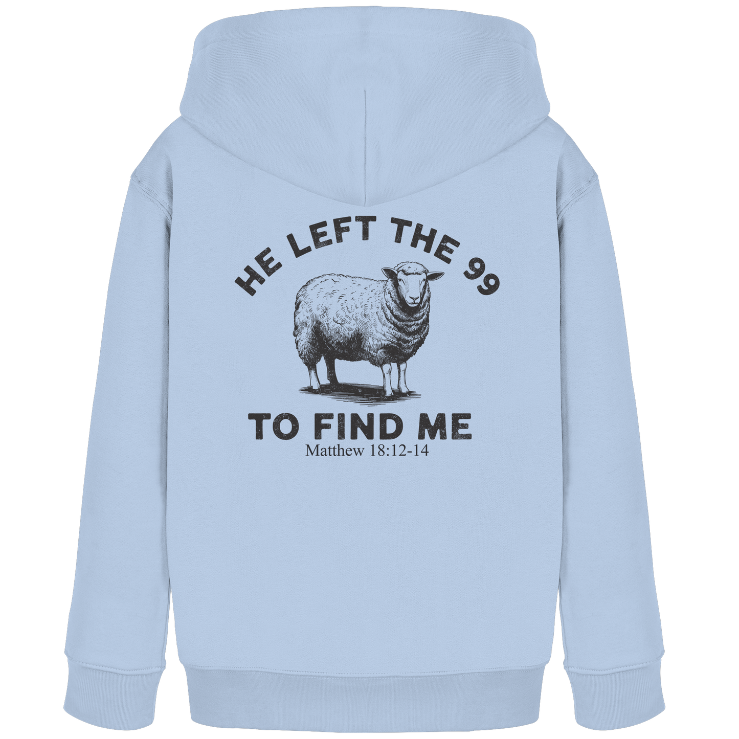 He Left the 99 to Find Me | Persönliches Glaubensbekenntnis - Kids Organic Hoodie