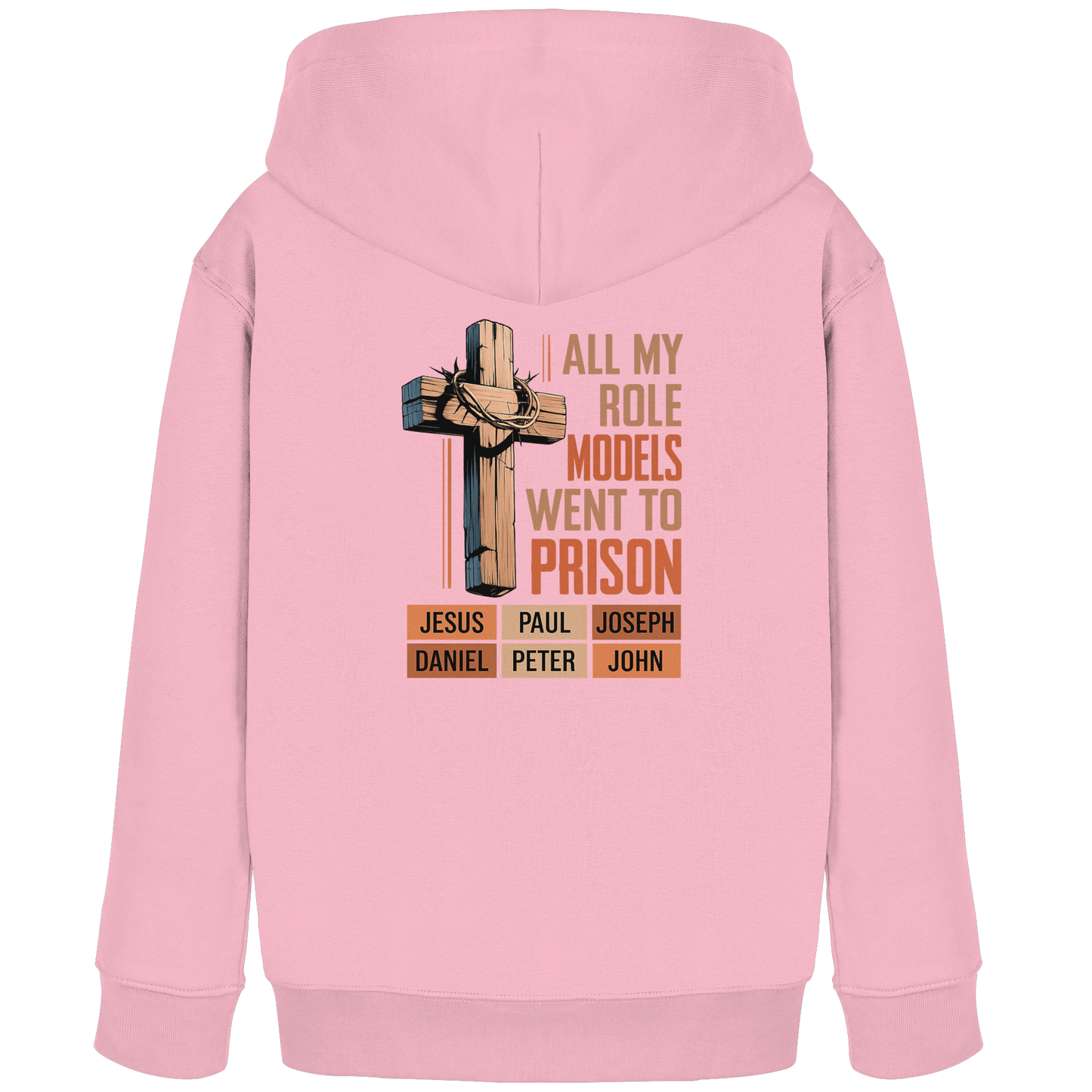 All My Role Models Went to Prison  | Christliches Design - Kids Organic Hoodie