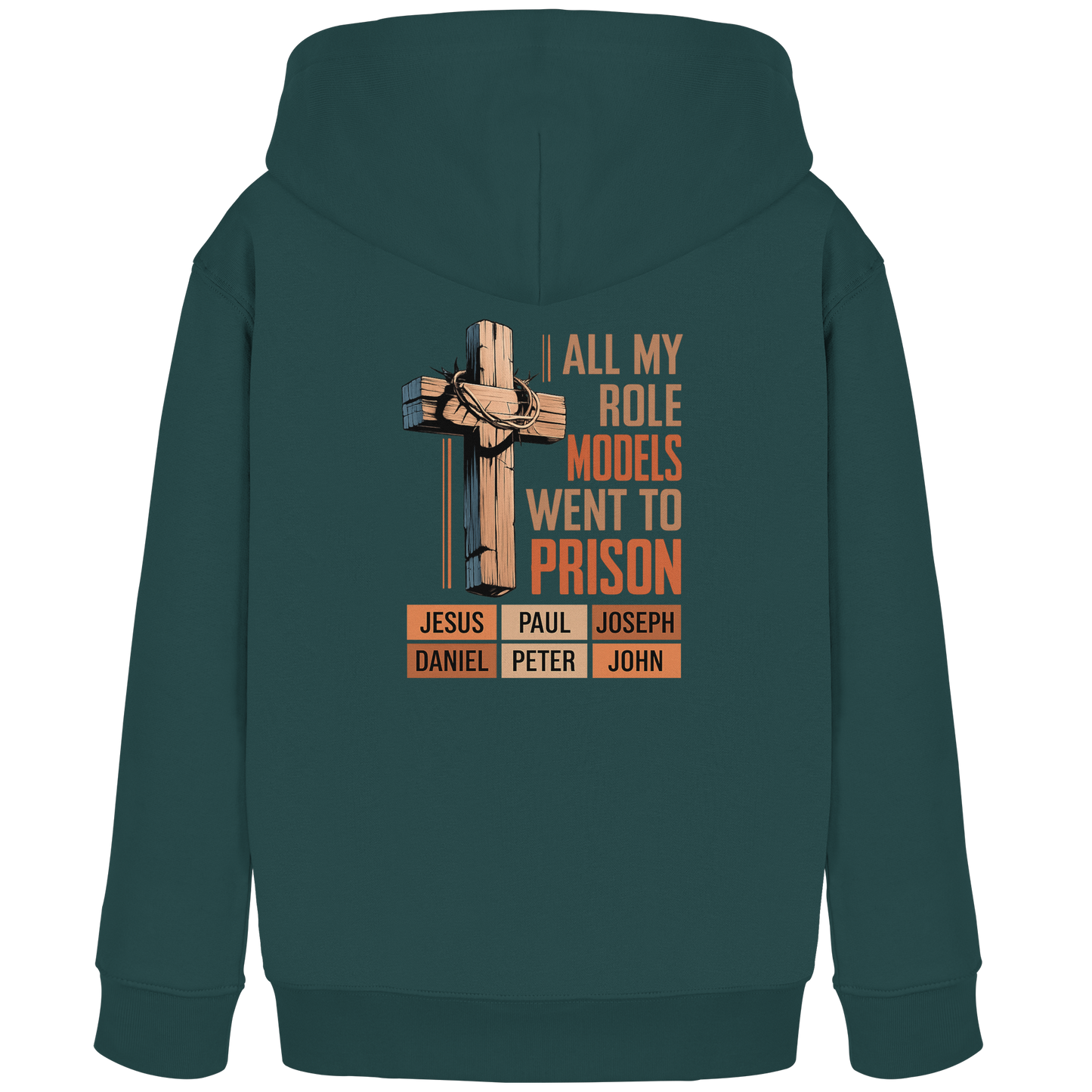 All My Role Models Went to Prison  | Christliches Design - Kids Organic Hoodie