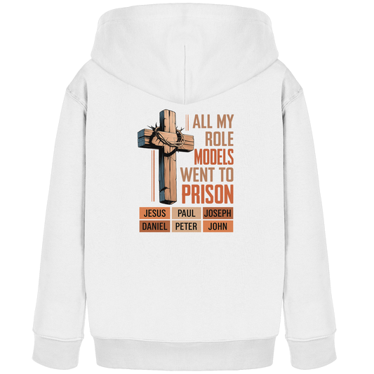 All My Role Models Went to Prison  | Christliches Design - Kids Organic Hoodie