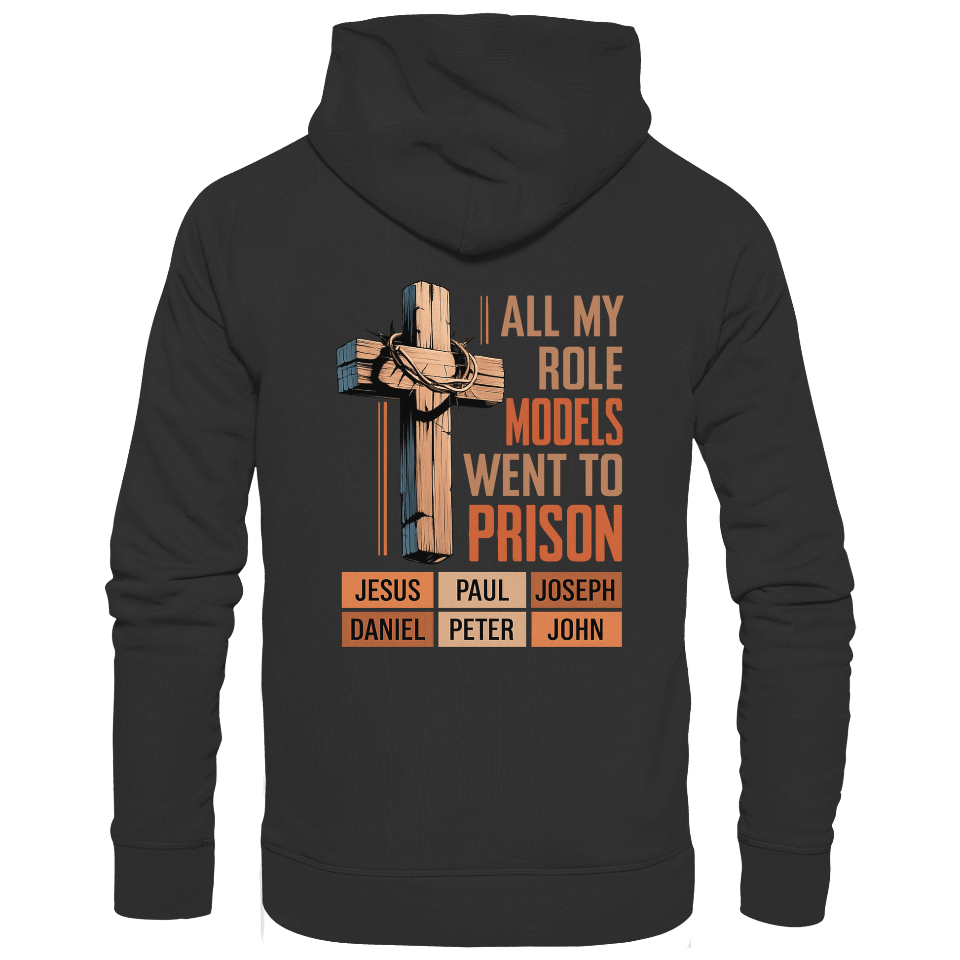 All My Role Models Went to Prison  | Christliches Design - Kids Premium Hoodie