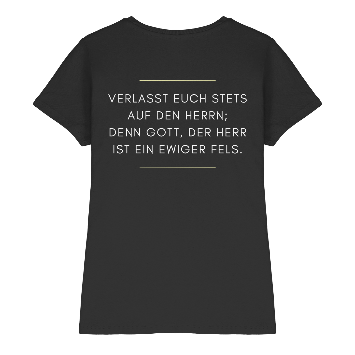 Jesaja 26,4 – Der Herr ist ein ewiger Fels | Christliches Bibelvers Design - Ladies Premium Shirt
